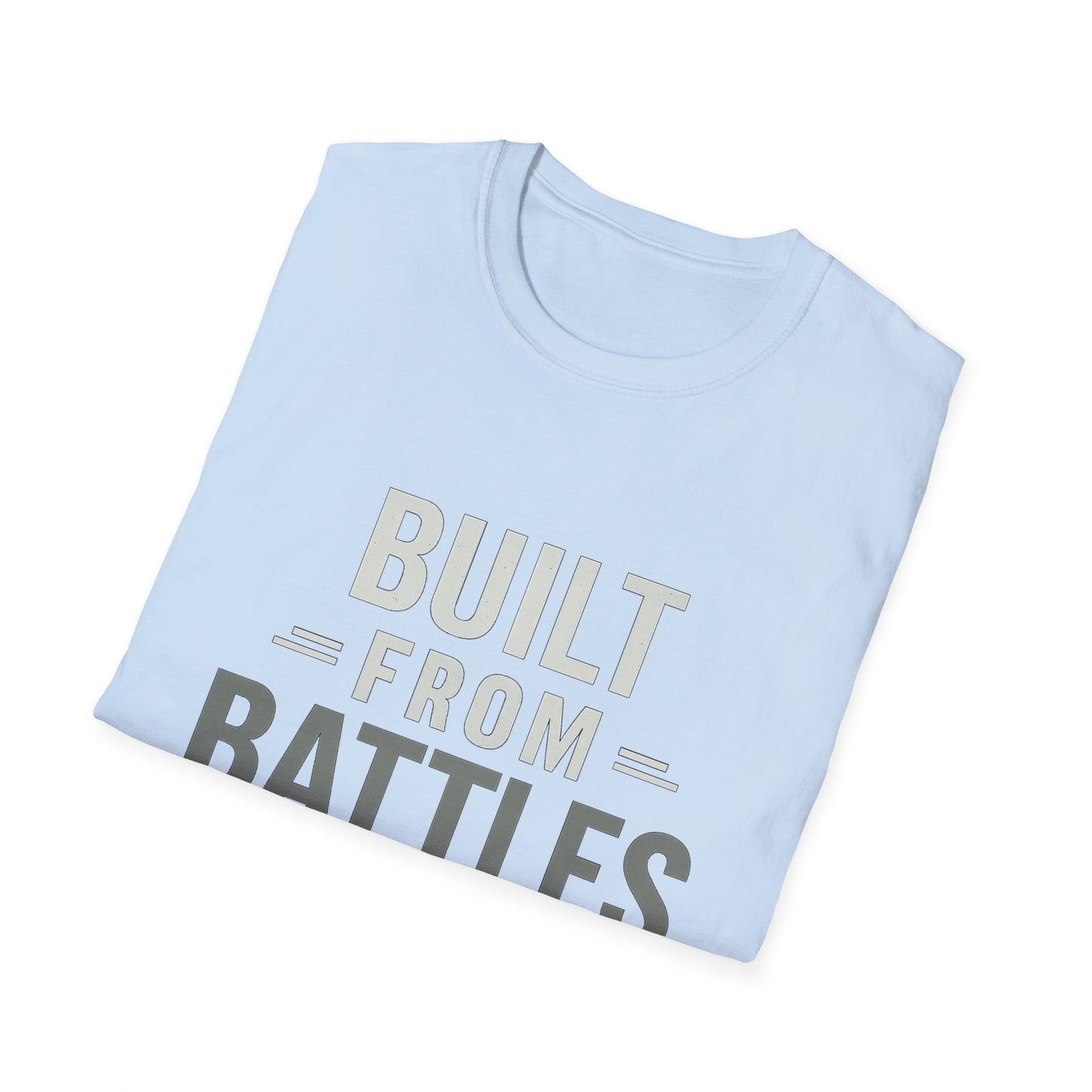 Resilient Spirit Unisex T-Shirt - Built from Battles Inspiration, Motivational Tee, Gift for Strength, Everyday Wear, Inspirational Apparel