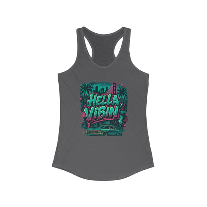 Vibrant Women's Racerback Tank Top - Hella Vibin' Graphic Tee, Summer Wear, Beach Outfit, Festival Apparel, Gift for Her
