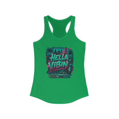 Vibrant Women's Racerback Tank Top - Hella Vibin' Graphic Tee, Summer Wear, Beach Outfit, Festival Apparel, Gift for Her