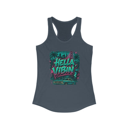 Vibrant Women's Racerback Tank Top - Hella Vibin' Graphic Tee, Summer Wear, Beach Outfit, Festival Apparel, Gift for Her