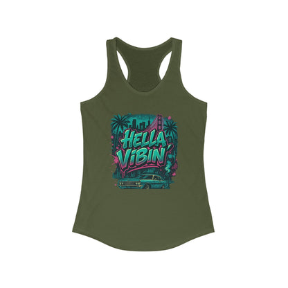 Vibrant Women's Racerback Tank Top - Hella Vibin' Graphic Tee, Summer Wear, Beach Outfit, Festival Apparel, Gift for Her