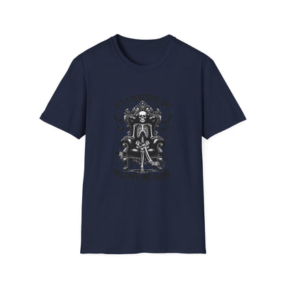 Skeleton Vibes T-Shirt - "It's a Beautiful Day to Leave Me Alone"