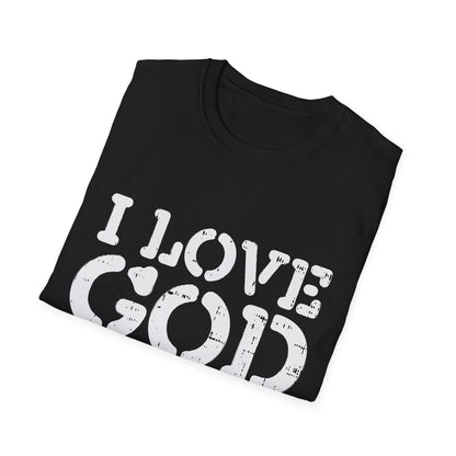 I Love God Unisex Softstyle T-Shirt, Faith-Based Apparel, Humor Tee, Christian Merchandise, Gift for Believers
