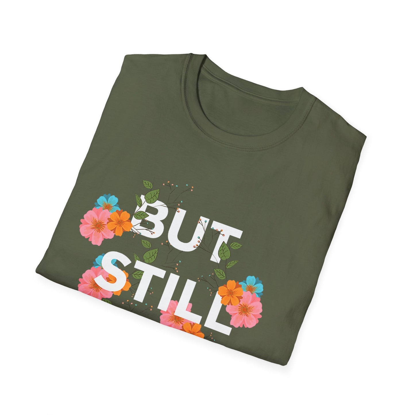 Empowering Floral Quote T-Shirt: 'But Still I Rise'