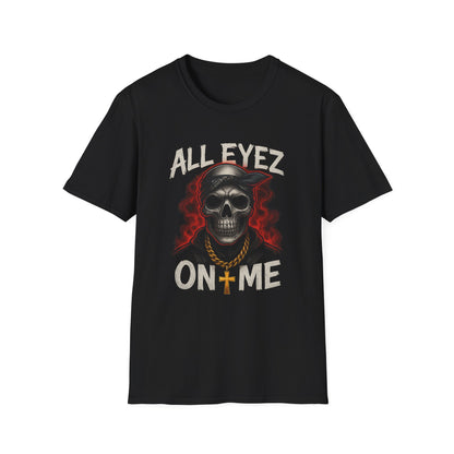 All Eyez on Me Skull Unisex T-Shirt | Casual Streetwear, Music Vibe Tee, Cool Graphic Apparel, Hip-Hop Fashion, Gift for Music Lovers