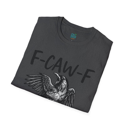 F-Caw-F Unisex Softstyle T-Shirt, Casual Graphic Tee, Gift for Bird Lovers, Unique Nature Shirt, Funny Animal Apparel
