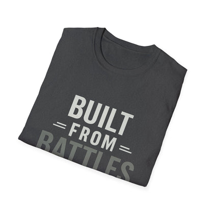 Resilient Spirit Unisex T-Shirt - Built from Battles Inspiration, Motivational Tee, Gift for Strength, Everyday Wear, Inspirational Apparel