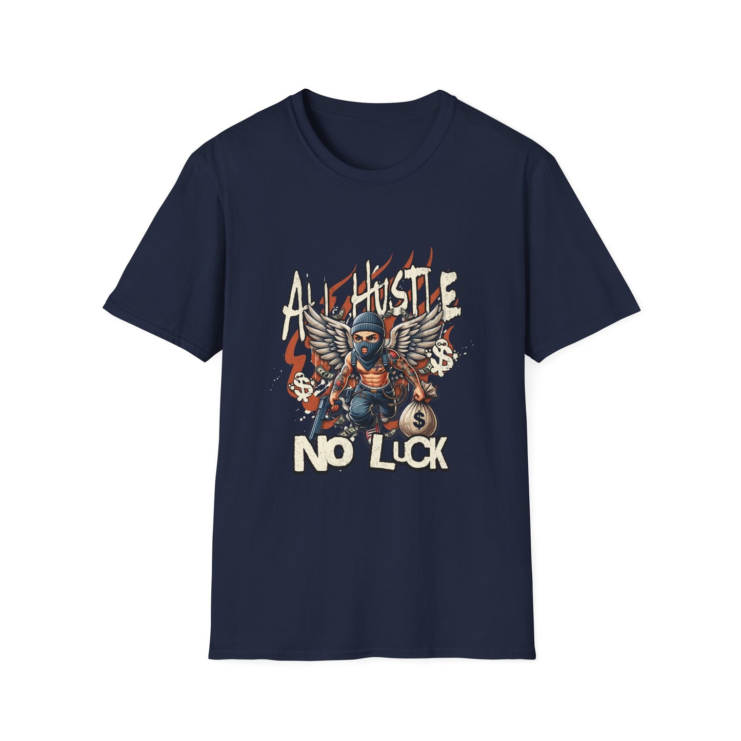 All Hustle No Luck Unisex Softstyle T-Shirt | Motivational Apparel, Graphic Tee, Casual Wear, Gift for Entrepreneurs, Streetwear