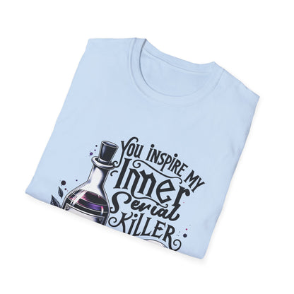 Unisex Graphic Tee - You Inspire My Inner Serial Killer, Funny Shirt for Halloween, Gift for Horror Fans, Casual Wear, Unique [...]