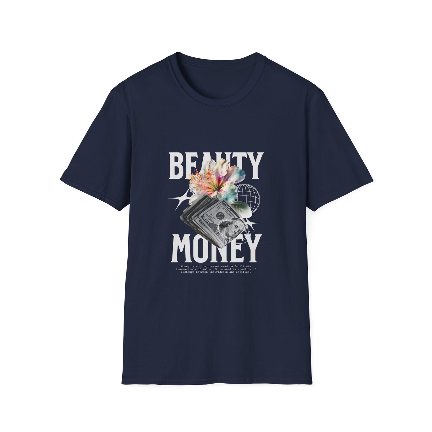 Floral Beauty & Money T-Shirt, Unisex Graphic Tee, Nature Inspired Shirt, Gift for Art Lovers, Casual Wear