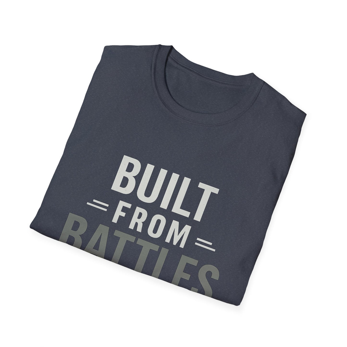 Resilient Spirit Unisex T-Shirt - Built from Battles Inspiration, Motivational Tee, Gift for Strength, Everyday Wear, Inspirational Apparel