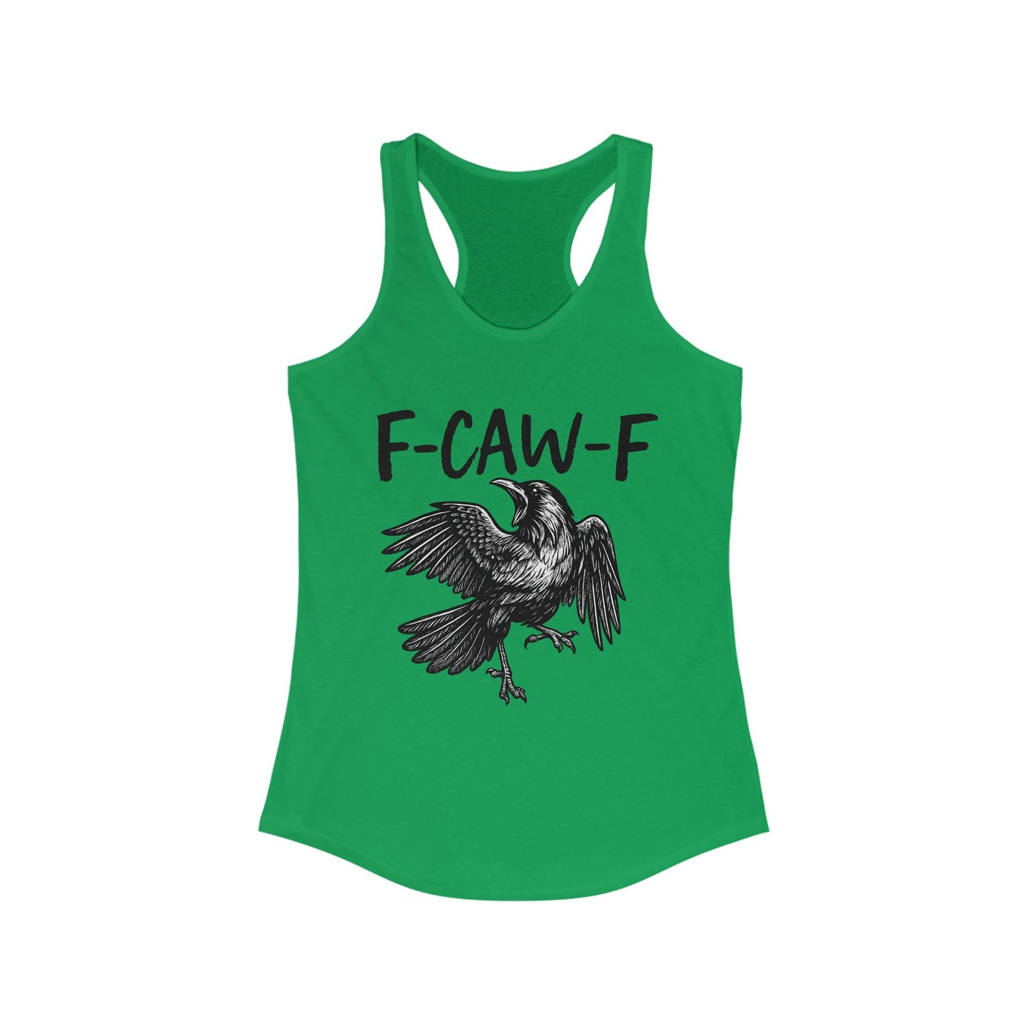 F-Caw-F Women's Racerback Tank Top, Casual Summer Wear, Gift for Bird Lovers, Unique Workout Shirt, Essential Everyday Tank