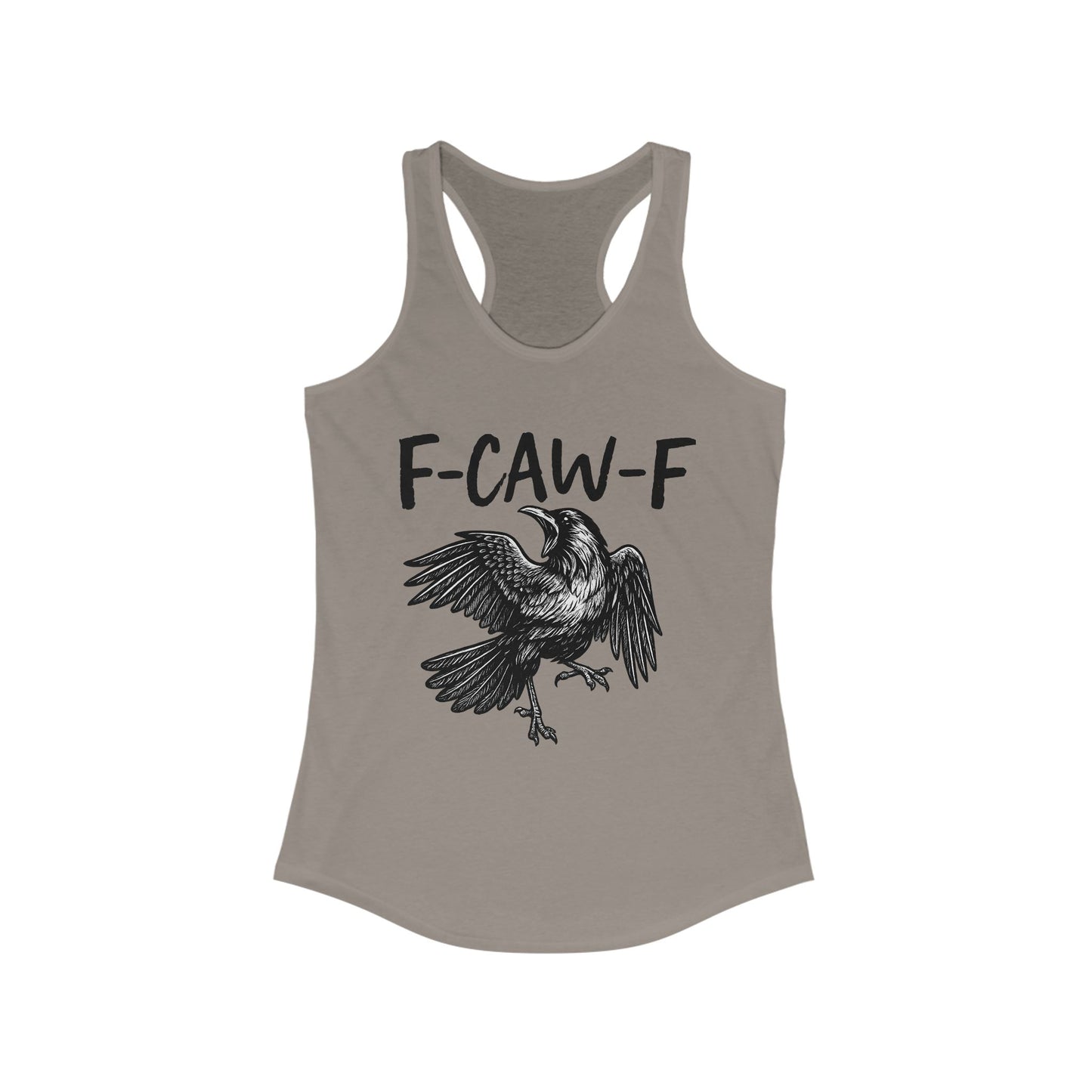 F-Caw-F Women's Racerback Tank Top, Casual Summer Wear, Gift for Bird Lovers, Unique Workout Shirt, Essential Everyday Tank