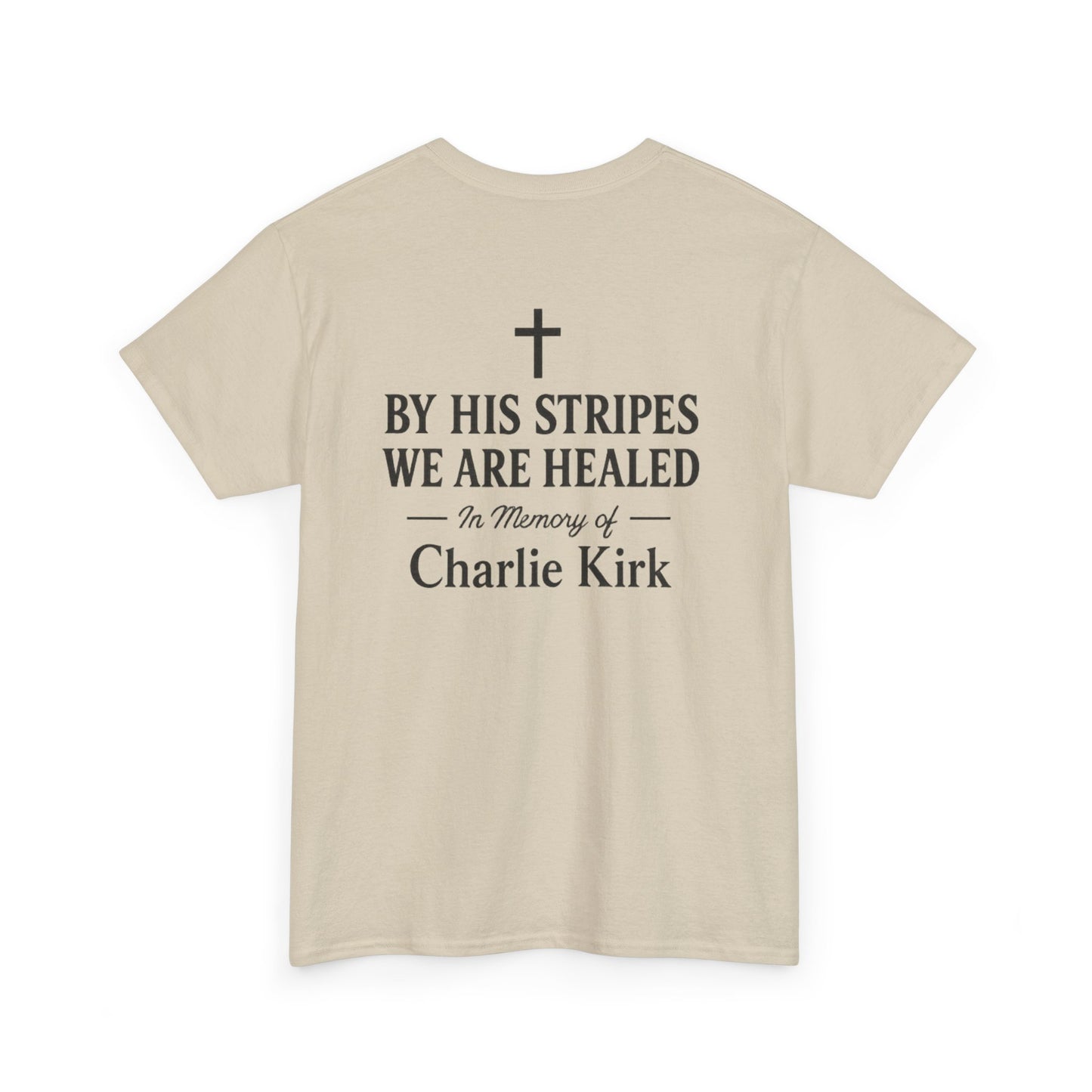 Unisex Tribute Tee - Honor His Legacy, In Memory of Loved Ones, Comfort Wear for Memorials, Faith-Based Apparel, Support Causes