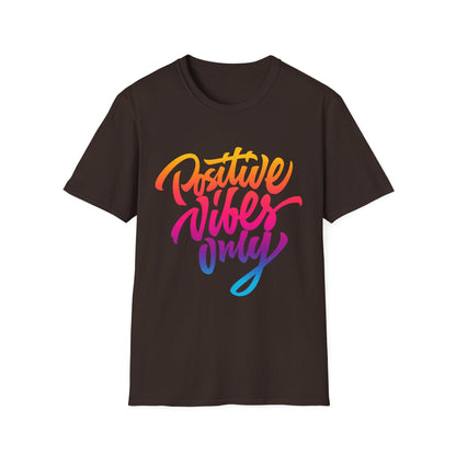 Positive Vibes Unisex T-Shirt - Softstyle Tee for Everyday Comfort