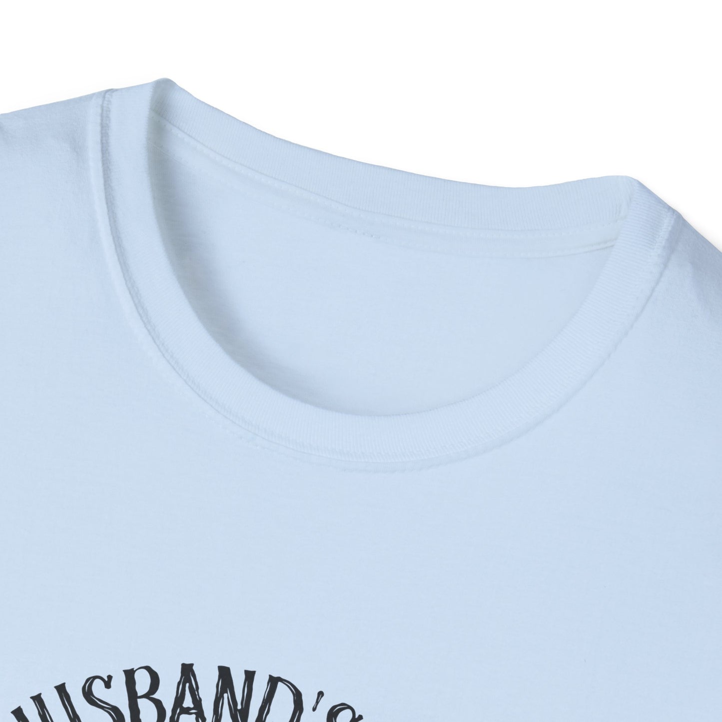 Funny Husband Last Nerve T-Shirt