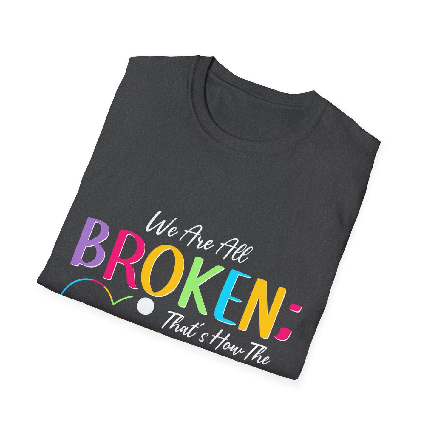 Broken Light Inspirational T-Shirt