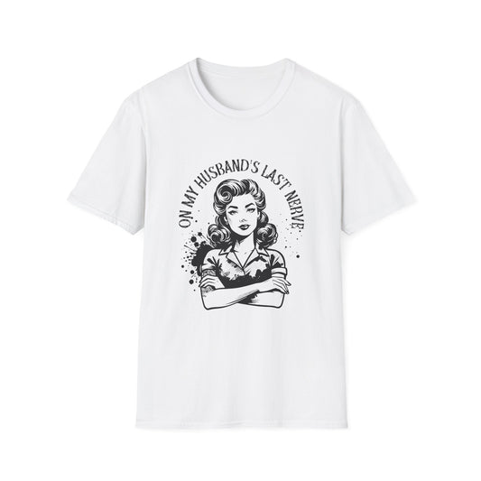 Funny Husband Last Nerve T-Shirt