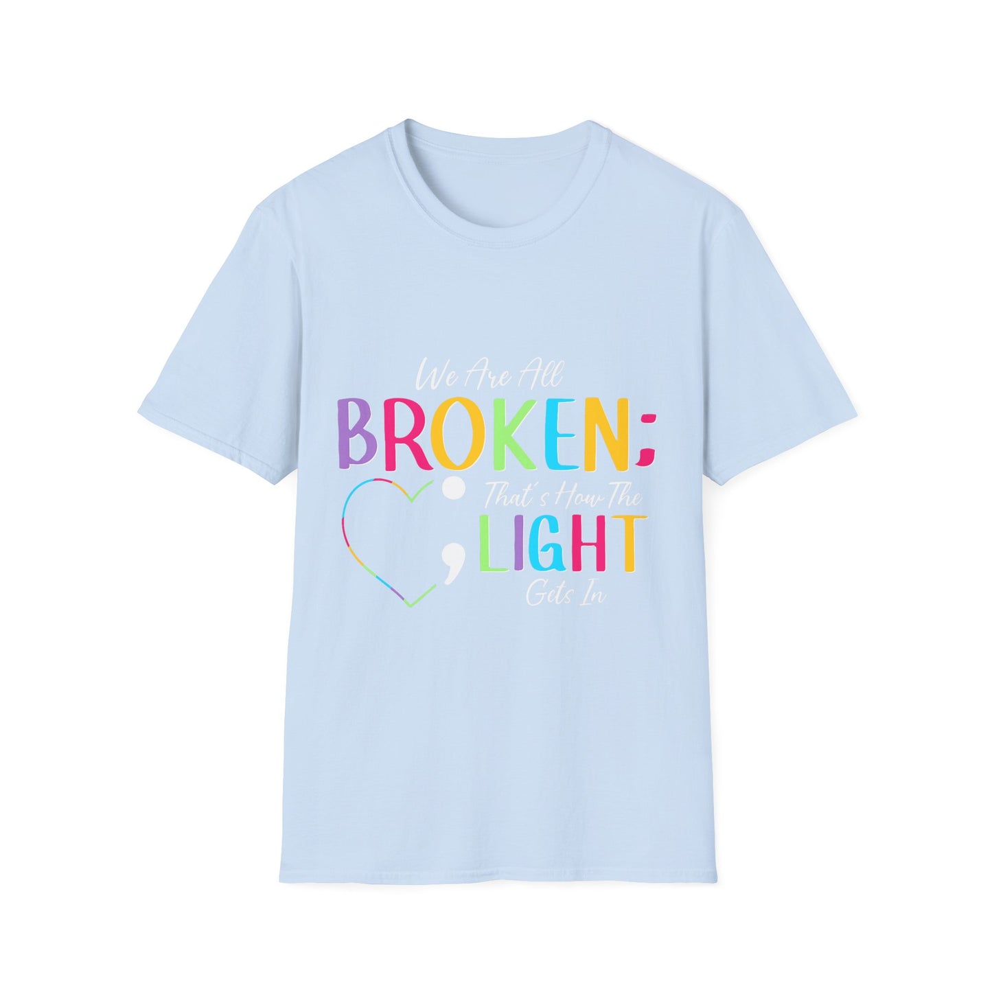 Broken Light Inspirational T-Shirt