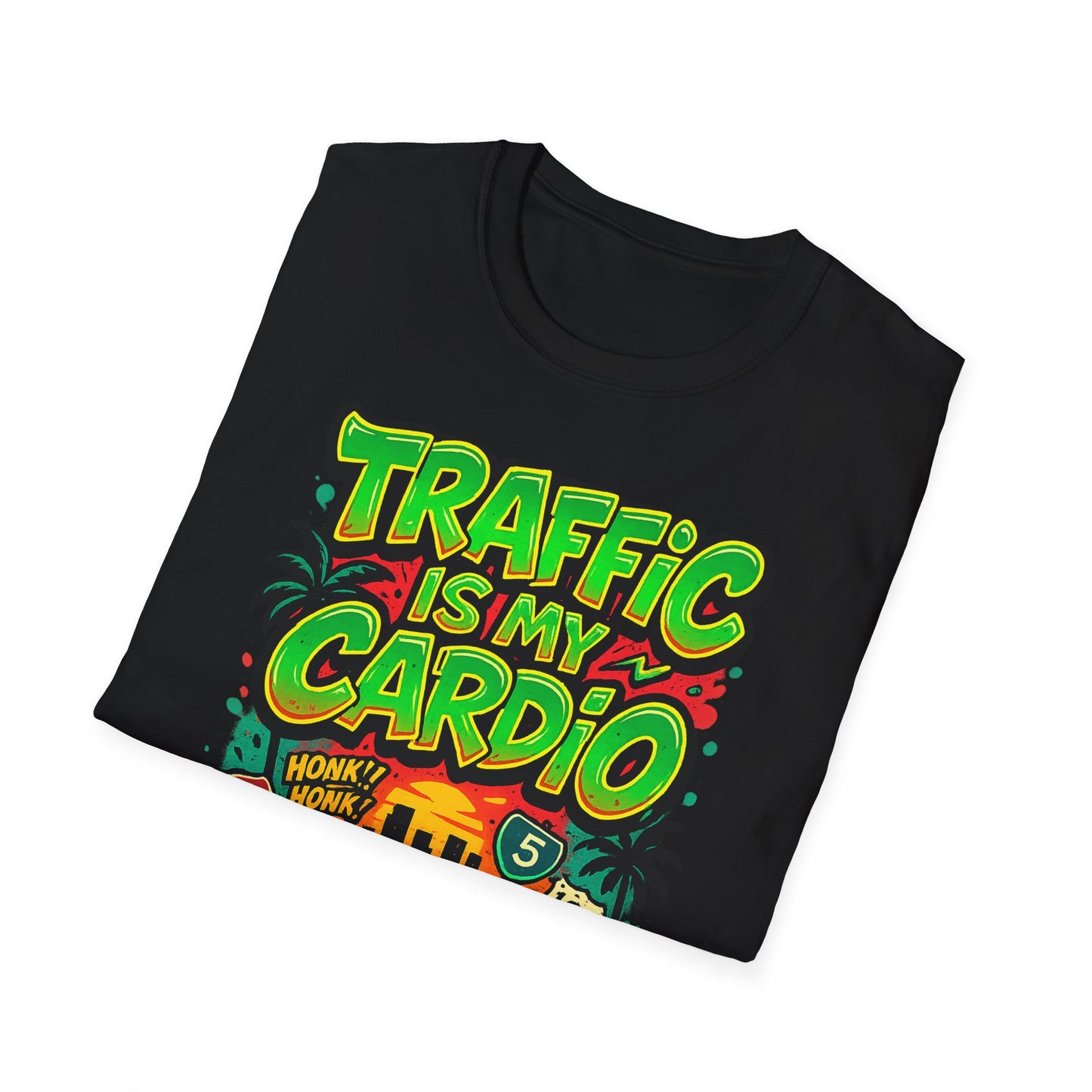 Traffic Is My Cardio T-Shirt, Fun Graphic Tee, Unisex Humor Shirt, Casual Wear, Gift for Drivers, Car Enthusiast Apparel