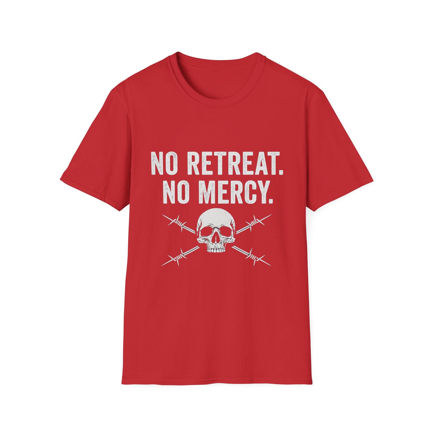 No Retreat, No Mercy Unisex T-Shirt - Motivational Tee, Gift for Fitness Enthusiasts, Casual Wear, Graphic Shirt, Inspiring Apparel