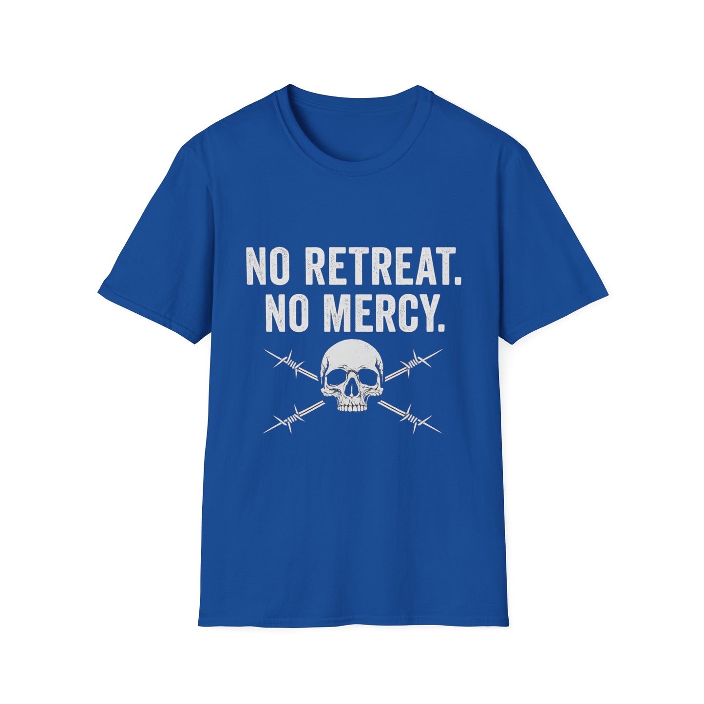 No Retreat, No Mercy Unisex T-Shirt - Motivational Tee, Gift for Fitness Enthusiasts, Casual Wear, Graphic Shirt, Inspiring Apparel
