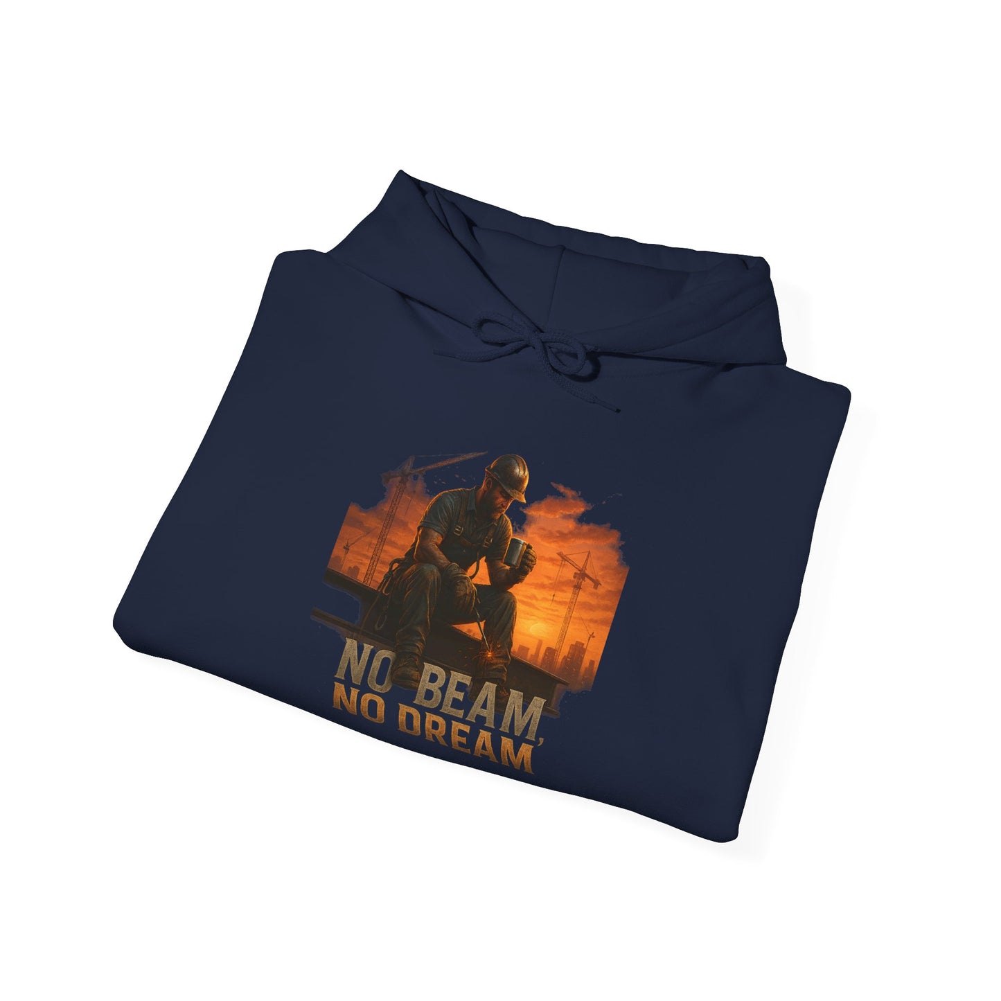 Inspirational No Beam No Dream Hoodie, Motivational Sweatshirt for Everyday Wear, Gift for Dreamers, Cozy Unisex Hoodie