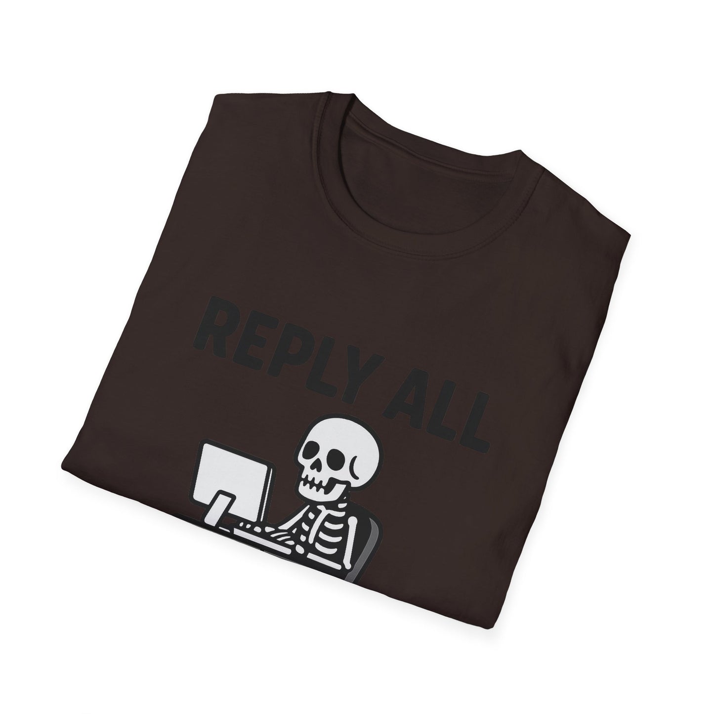 Reply All Champion Skeleton T-Shirt, Funny Office Humor Tee, Unisex Casual Wear, Halloween Gift, Great for Coworkers, Meme Lovers