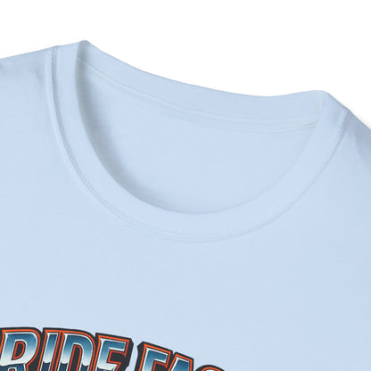 Ride Fast, Die Last Graphic Tee - Unisex Softstyle T-Shirt, Biker Gift, Motorcycle Apparel, Casual Wear, Ride Culture Shirt