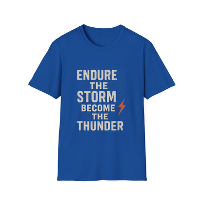 Inspirational Unisex T-Shirt - Endure the Storm Become the Thunder, Motivational Gift, Casual Wear, Positive Affirmation Tee, Fitness [...]