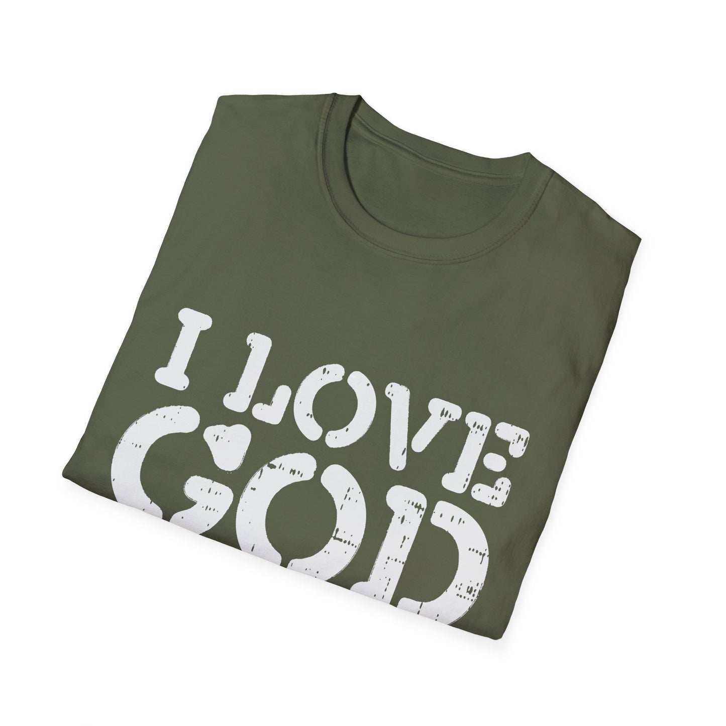 I Love God Unisex Softstyle T-Shirt, Faith-Based Apparel, Humor Tee, Christian Merchandise, Gift for Believers