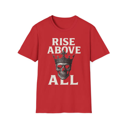 Unisex Skull Graphic Tee - Rise Above All, Unique Softstyle T-Shirt for Casual Wear, Gift for Friends, Trendy Streetwear