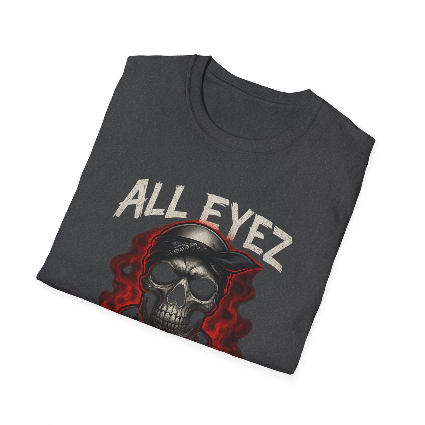 All Eyez on Me Skull Unisex T-Shirt | Casual Streetwear, Music Vibe Tee, Cool Graphic Apparel, Hip-Hop Fashion, Gift for Music Lovers