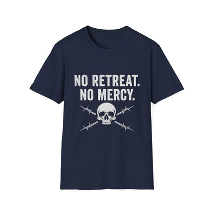 No Retreat, No Mercy Unisex T-Shirt - Motivational Tee, Gift for Fitness Enthusiasts, Casual Wear, Graphic Shirt, Inspiring Apparel
