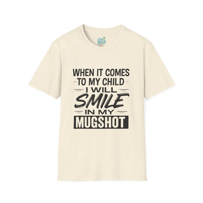 Humorous Parenting T-Shirt - "Smile in My Mugshot" - Gift for Moms, Funny Tee, Unisex Shirt, Casual Wear, Birthday Present