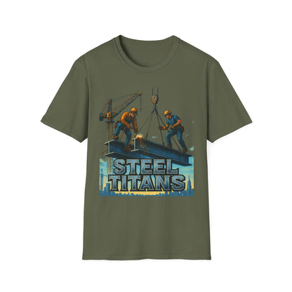 Steel Titans Unisex Softstyle T-Shirt | Construction Work Tee, Gift for Builders, Father's Day Shirt, Casual Workwear, Unique Graphic Tee