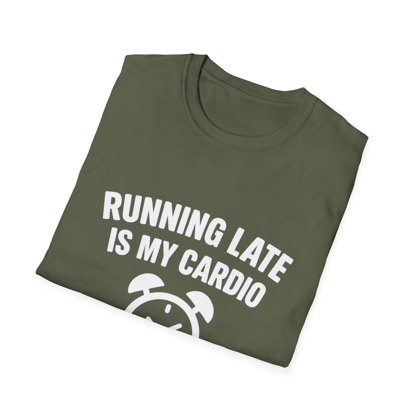 Funny Running Late is My Cardio Unisex T-Shirt | Gift for Busy People, Unique Apparel, Casual Wear, Humor Tee, Birthday Gift