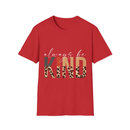 Always Be Kind Unisex Softstyle T-Shirt