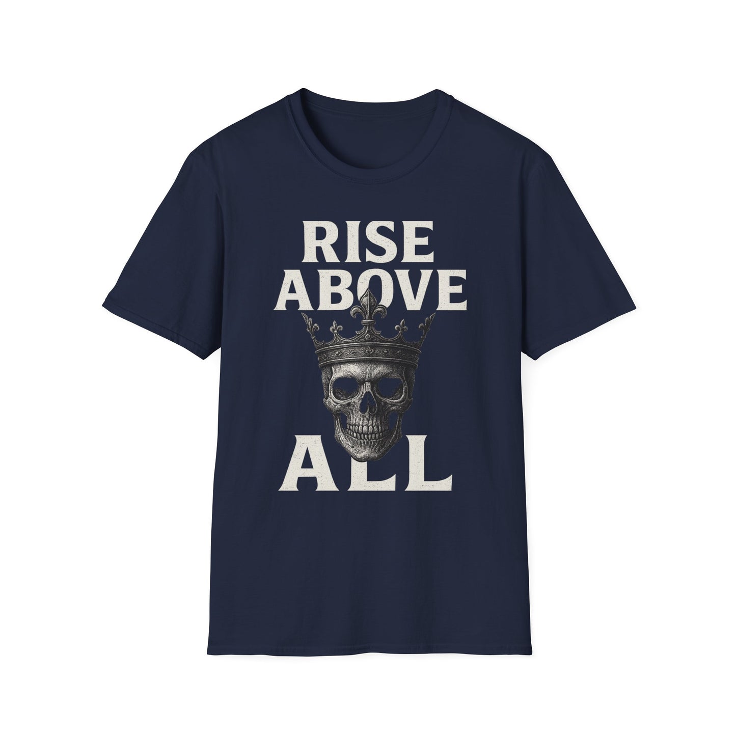 Unisex Skull Graphic Tee - Rise Above All, Unique Softstyle T-Shirt for Casual Wear, Gift for Friends, Trendy Streetwear