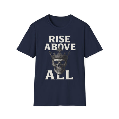 Unisex Skull Graphic Tee - Rise Above All, Unique Softstyle T-Shirt for Casual Wear, Gift for Friends, Trendy Streetwear
