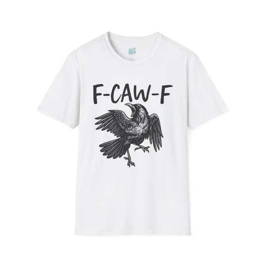 F-Caw-F Unisex Softstyle T-Shirt, Casual Graphic Tee, Gift for Bird Lovers, Unique Nature Shirt, Funny Animal Apparel