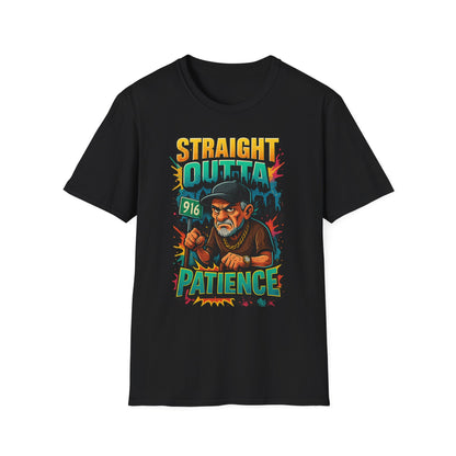 Straight Outta Patience Unisex T-Shirt - Funny Graphic Tee for Men and Women, Gift for Birthdays, Anniversaries, Casual Wear, Humor Fashion