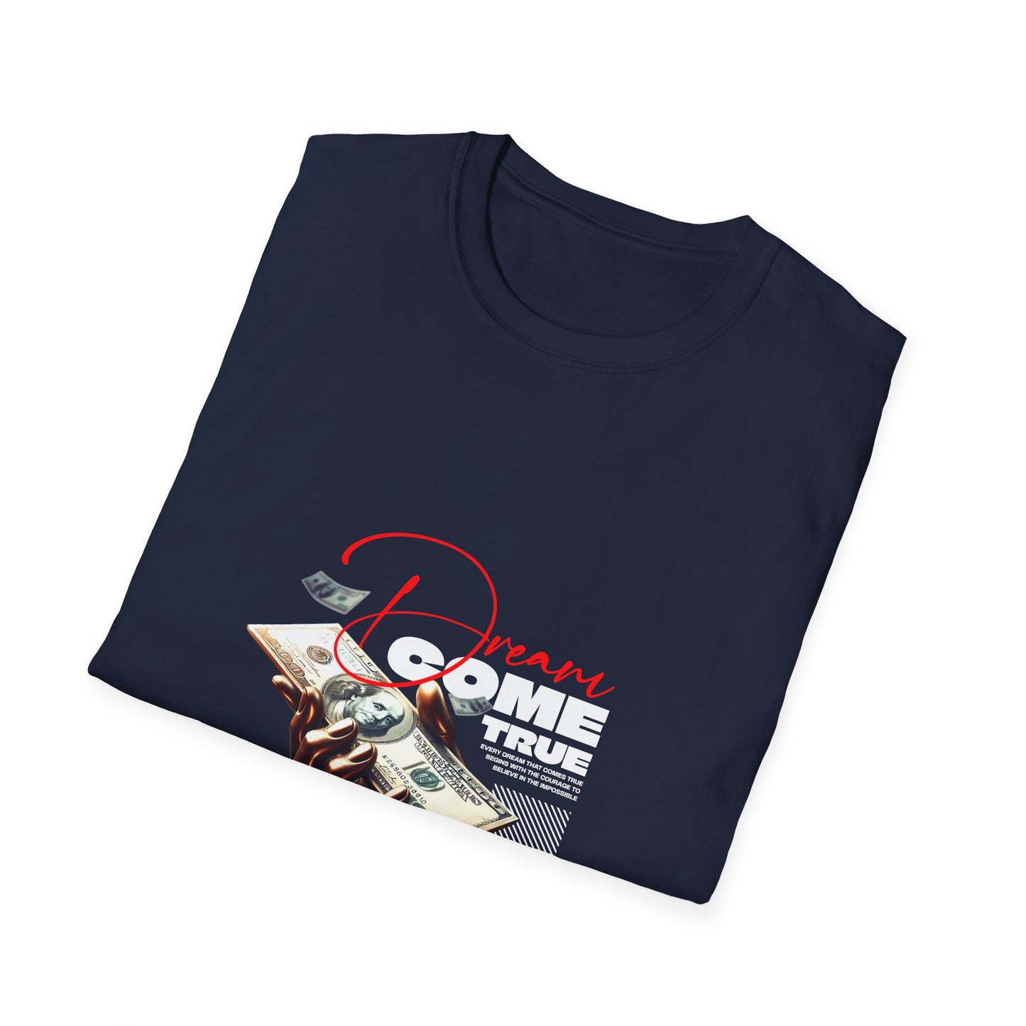 Dreams Come True Graphic Tee, Unisex Softstyle T-Shirt, Graphic T-Shirt, Casual Wear, Gifts for Dreamers, Inspirational Apparel
