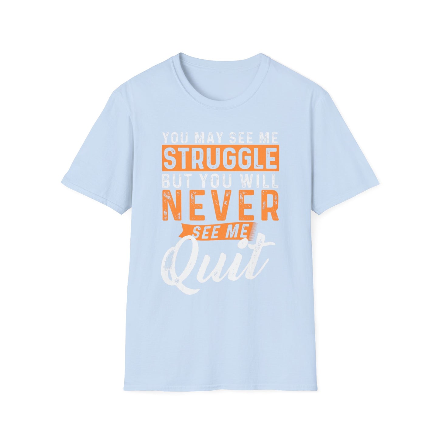 Motivational Quote T-Shirt - 'Never Quit' Inspiration